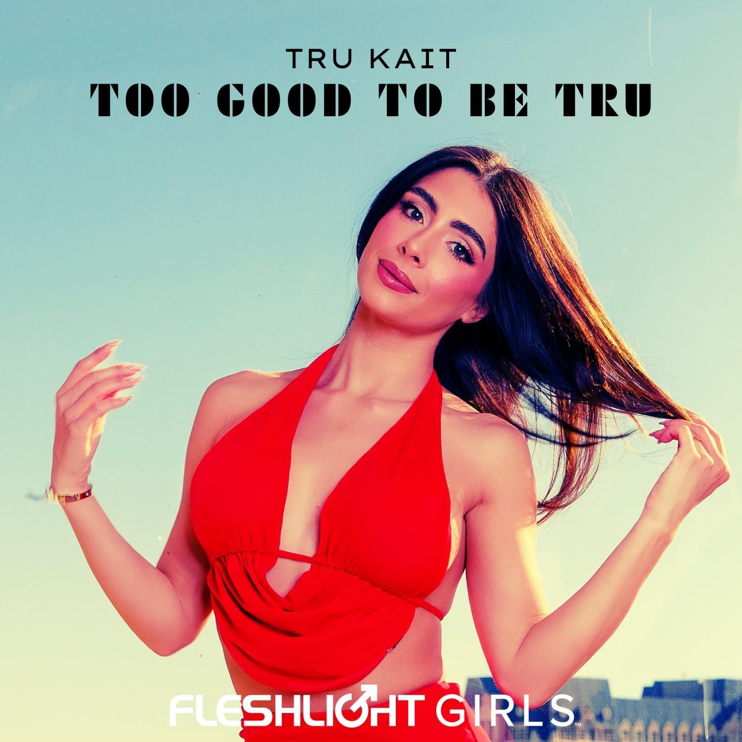 imageFleshlight Girls Tru Kait Too Good to Be Tru